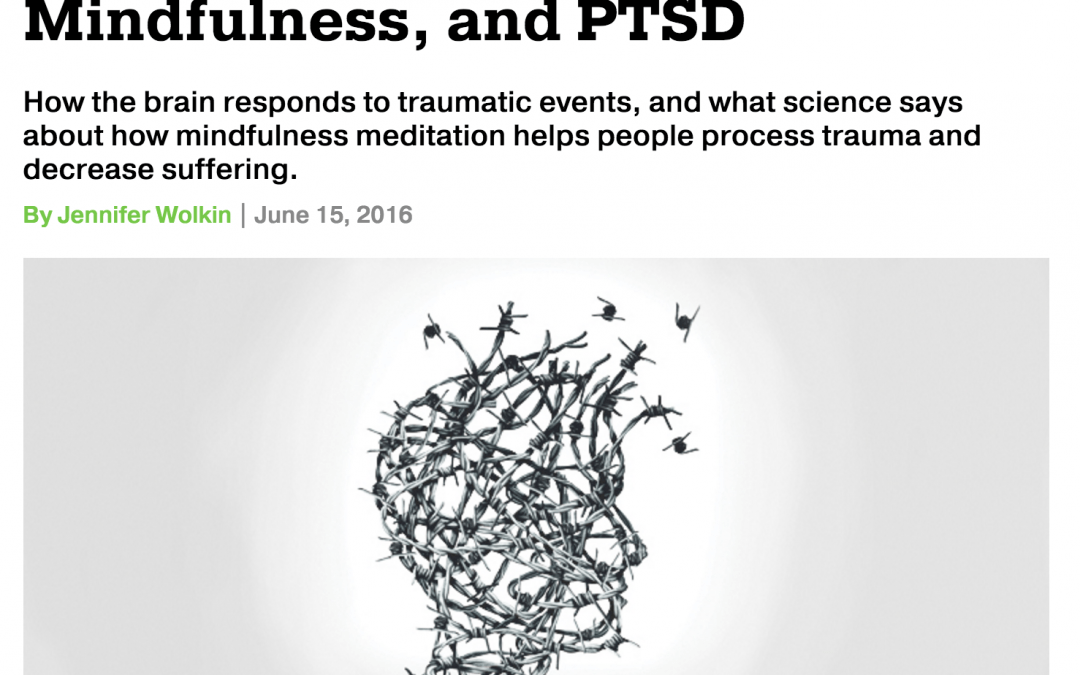 Repost: The Science of Trauma, Mindfulness, and PTSD