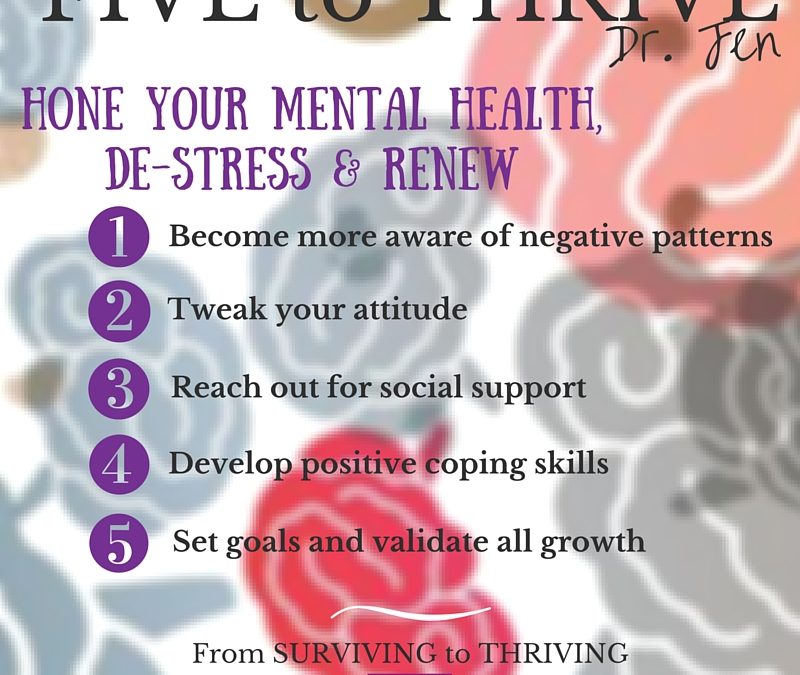 Five to Thrive: Hone your Mental Health