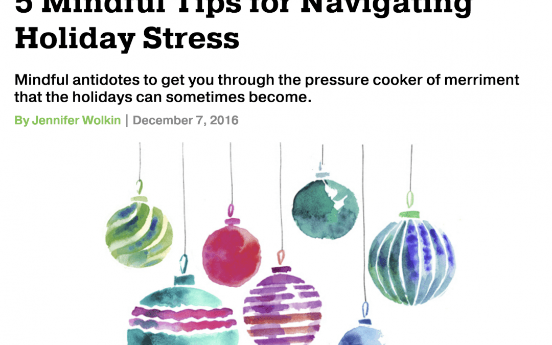 Repost: 5 Mindful Tips for Navigating Holiday Stress