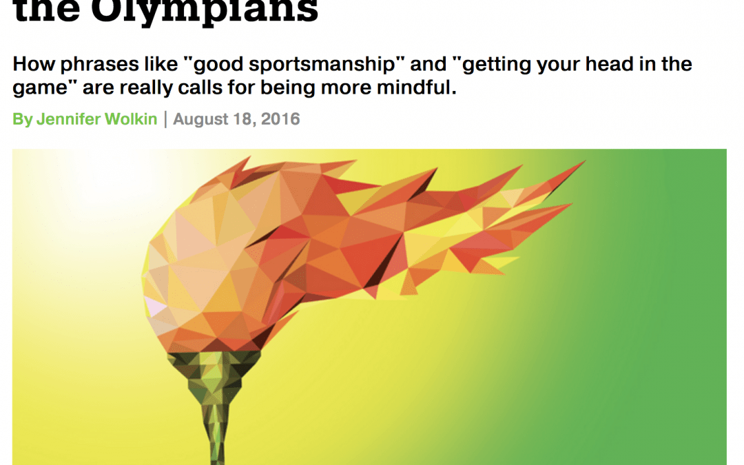 Repost: 4 Lessons in Mindfulness from the Olympians