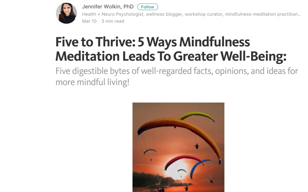 Repost: Five to Thrive: 5 Ways Mindfulness Meditation Leads To Greater Well-Being